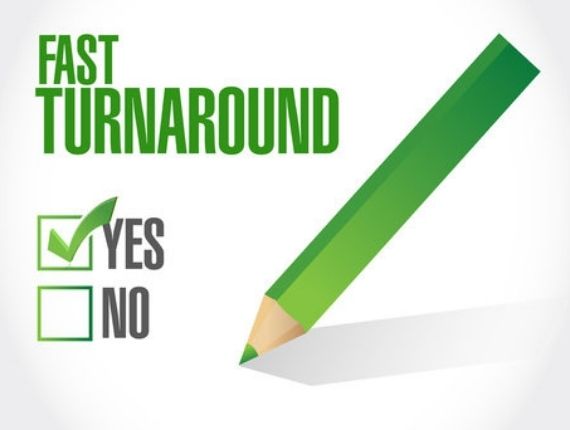 Fast Turnaround Time
